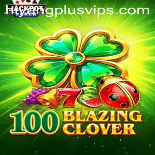 Dive into the Thrills of 100BlazingClover Game