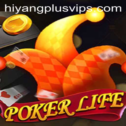 Exploring the Exciting World of PokerLife and the Hiyang Plus App